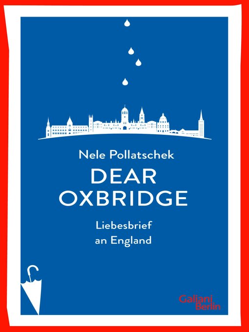 Title details for Dear Oxbridge by Nele Pollatschek - Wait list